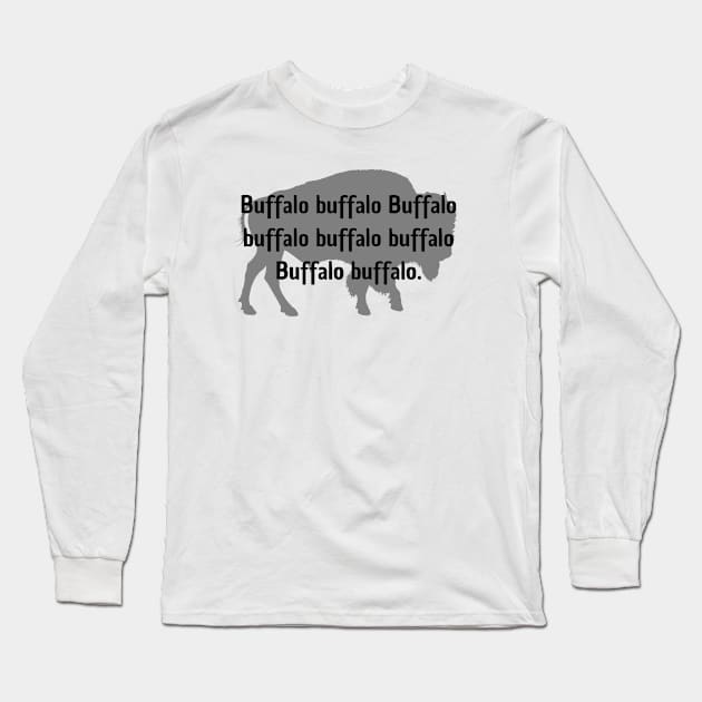 Buffalo Buffalo Buffalo Long Sleeve T-Shirt by WildScience